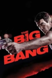 The Big Bang film özeti